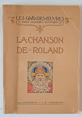 LA CHANSON DE ROLAND , vingt - quatrieme planches en coleurs par J. - G. CORNELIUS , 1935, COTOR REFACUT PARTIAL foto