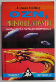 OZN, preistorie, monstri. Marea carte a faptelor senzationale &ndash; Helmut Hofling