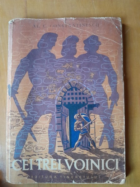 Cei trei voinici - Al.C. Constantinescu