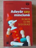 Adevar sau minciuna- Marc Pistorio