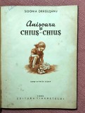 Anisoara si Chius-Chius. Ilustratii de Raisa Iusein. Editura Tineretului, 1955 - Sidonia Dragusanu
