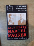 LICHIDAREA LUI MARCEL PAUKER , O ANCHETA STALINISTA ( 1937 - 1938 )