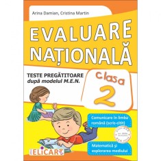 Evaluare nationala clasa a II-a. Comunicare in limba romana (scris-citit). Matematica si explorarea mediului