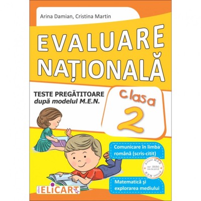 Evaluare nationala clasa a II-a. Comunicare in limba romana (scris-citit). Matematica si explorarea mediului foto