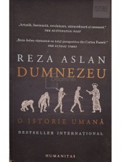 Reza Aslan - Dumnezeu - O istorie umana (Editia: 2020) foto