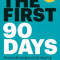 The First 90 Days, Updated and Expanded: Critical Success Strategies for New Leaders at All Levels