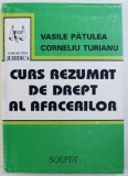 CURS REZUMAT DE DREPT AL AFACERILOR de VASILE PATULEA si CORNELIU TURIANU, 1994