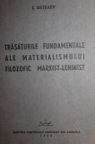 TRASATURILE FUNDAMENTALE ALE MATERIALISMULUI FILOZOFIC MARXIST - LENINIST