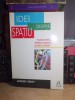 JEREMY GRAY - IDEI DESPRE SPATIU : EUCLIDIAN , NEEUCLIDIAN SI RELATIVIST , 1998