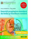 Exercitii progresive standard de limba si literatura romana, clasa a V-a