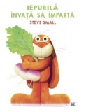 Iepurila invata sa imparta - Steve Small