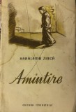 Amintire - Haralamb Zinca, Editura Tineretului 1956, Editia I, Ilustratii Tia Peltz, Roman