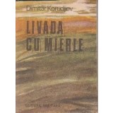 Livada cu mierle (din amintirile unui soldat)
