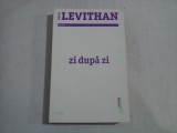 ZI DUPA ZI - DAVID LEVITHAN