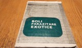 Cumpara ieftin BOLI PARAZITARE EXOTICE - Virgil Nitzulescu, Ioan Popescu-Iasi - 1979, 269 p.
