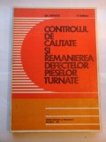 CONTROLUL DE CALITATE SI REMANIEREA DEFECTELOR PIESELOR TURNATE - GH. ISTRATE * P. TOBOC