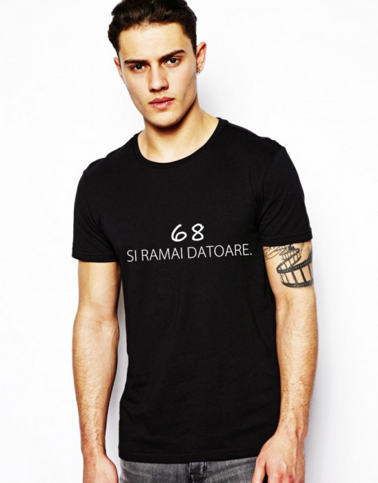 Tricou barbati negru 68 si ramai datoare - XL