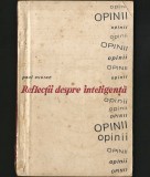 Cumpara ieftin REFLECȚII DESPRE INTELIGENȚĂ - PAUL EVERAC - OPINII