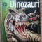 Dinozaurii - John Long