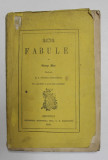 101 FABULE de GEORGE SION , DEDICATE M. S. ELISABETHA , cu o prefatra si portretul autorului , BUCURESTI 1869