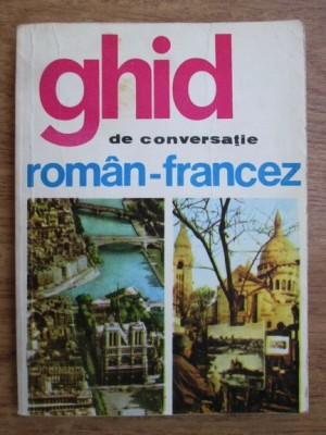 Sorina Bercescu - Ghid de conversatie roman-francez foto