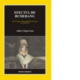 Efectul de bumerang. Eseuri despre cultura populara americana a secolului XX