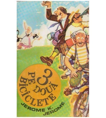 Jerome K. Jerome - Trei pe doua biciclete - 126854