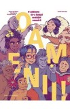 Oamenii! O calatorie de-a lungul evolutiei omenirii. Benzi desenate - Susan Schadlich, Bea Davies, Michael Stang