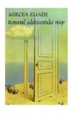 Romanul adolescentului miop - Paperback brosat - Mircea Eliade - Tana