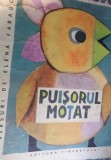 PUISORUL MOTAT ELENA FARAGO, ILUSTRATII de ETHEL LUCACI BAIAS, 1966