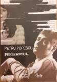Supleantul | Trored Anticariat, Petru Popescu