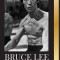 Bruce Lee: The Biography of a Dragon Martial Artist and Philosopher; his Striking Thoughts and Be Water, My Friend Teachings