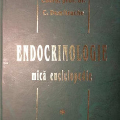 ENDOCRINOLOGIE. MICĂ ENCICLOPEDIE, vol 1 (LIT A-L)- C. DUMITRACHE