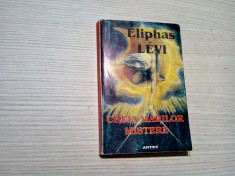 CHEIA MARILOR MISTERE - Eliphas Levi - Editura Antet, F.An, 304 p. foto