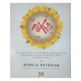 Mirela Retegan - Fix la fix (Editia: 2018)