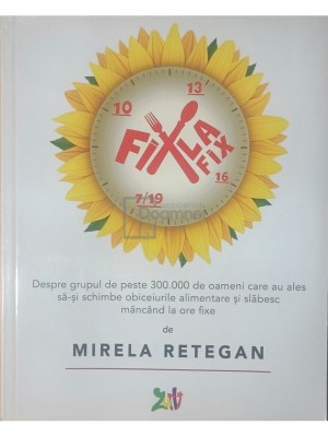 Mirela Retegan - Fix la fix (Editia: 2018) foto