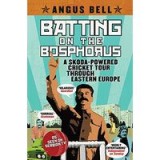 Batting on the Bosphorus: A Skoda-powered Cricket Tour Through Eastern Europe