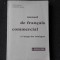 MANUEL DE FRANCAIS COMMERCIAL, A L&#039;USAGE DES ETRANGERS - GASTON MAUGER (CARTE IN LIMBA FRANCEZA)