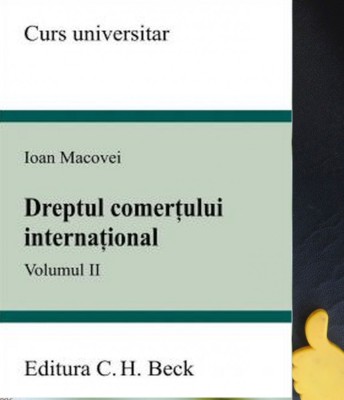 Dreptul comertului international Ioan Macovei vol II 2009 foto