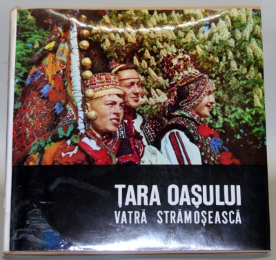 Sandu Mendrea - Țara Oașului. Vatră strămoșească foto