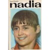 Nadia - Ioan Chirila, Editura Sport-Turism, 1977, Carte Sport, 181 Pagini, Coperta Cartonata