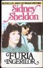 Furia Ingerilor - Sidney Sheldon - Roman de Dragoste, Editura Orizonturi 1992, 550 Pagini, Paperback