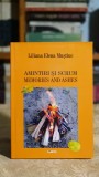 Cumpara ieftin Amintiri si scrum (editie bilingva romana - engleza) - Liliana Elena Mustiuc