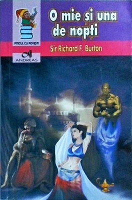 Sir Richard F. Burton - O mie si una de nopti foto