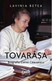 Tovarasa. Biografia Elenei Ceausescu - Lavinia Betea, 2021