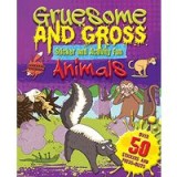 Gruesome and Gross