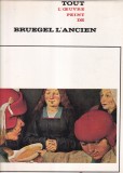 Tout l'oeuvre peint de Bruegel l' Ancien