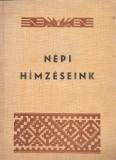 Seres Andras - Nepi. Himzeseink / Broderiile noastre (lb. maghiara) - dedicatie, 1977