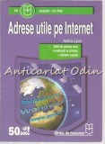Cumpara ieftin Adrese Utile pe Internet - Adina Lipai, Cartea de Buzunar, Bucuresti, 94 pagini, Ghid Internet