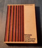 Deficenta mintala si organizarea personalitatii Constantin Paunescu